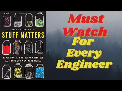 Stuff Matters: Exploring The Marvelous Materials That Shape Our Man-Made World | Full Audiobook
