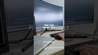 Final Year Project Ideas