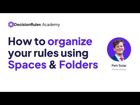 How to organize your rule using Spaces and Folders