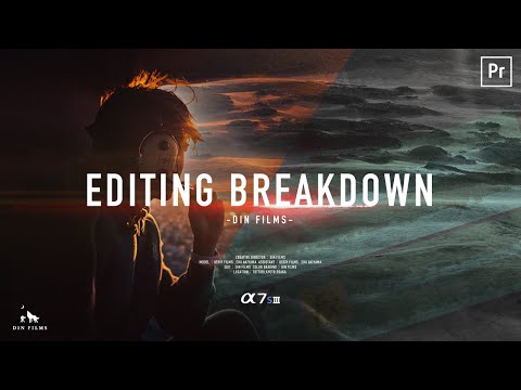 Editing Breakdown Color grading & Sound Effects | Sony A7S III 4K Video