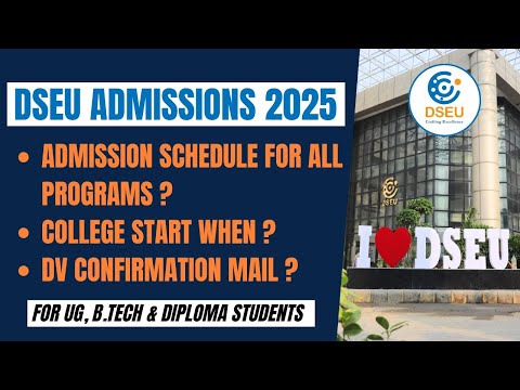 Admission Schedule, College Start Date & DV Confirmation Explained | DSEU Admissions 2025 🔥