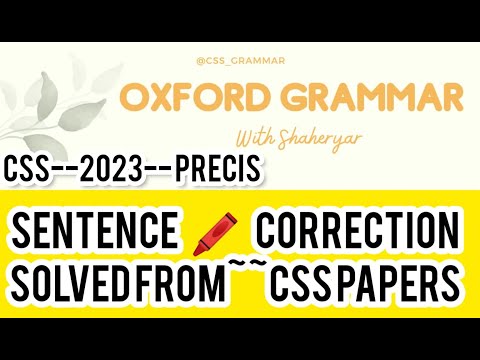 CSS'23 Precis Correction of Sentences | CSS GRAMMAR COURSE | #CSSGRAMMARWITHSHAHEYRAR