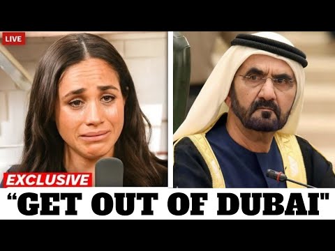 Meghan Markle EXPELLED From Dubai After SHOCKING Sheikh Decision