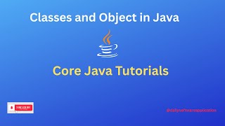 Classes and Objects in Java