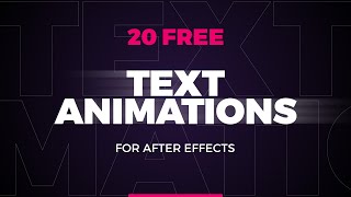 20 Essential Text Animations for After Effects | Free Download