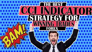 CCI Indicator Strategy for Winning Trades | Better than RSI..? Testing