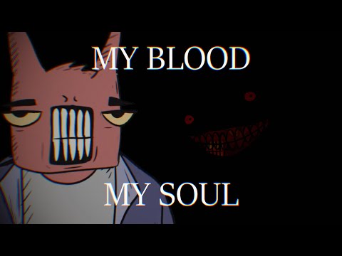 my blood my soul (animation meme)