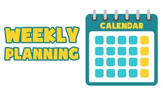 How To Create Weekly Structure For Productivity