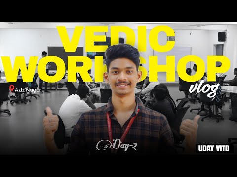 VEDIC VLOG DAY-2 | INTELLECTUAL LEARNING IN ENGINEERING APPLICATIONS | AZIZ NAGAR