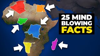 25 Interesting Facts About Africa’s Geography