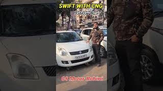 Swift With CNG sale in delhi low price #gauravsethi #secondhandcars #usedcars #usedcarsindelhi