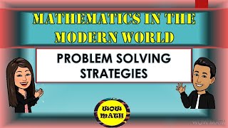 PROBLEM SOLVING STRATEGIES || MATHEMATICS IN THE MODERN WORLD