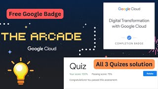 Arcade Quiz Solution: Digital Transformation with Google Cloud(all 3)#googlecloudskillsboost #arcade