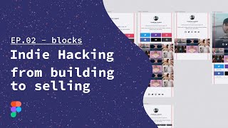 From building to selling - indie hacking - EP.02