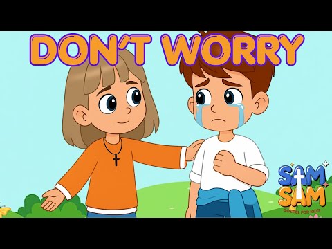 Sam & Sam: Don't Worry Song! God Cares For You (Kids' Gospel and Christian Song)
