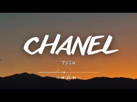 Tyla - CHANEL (Lyrics)
