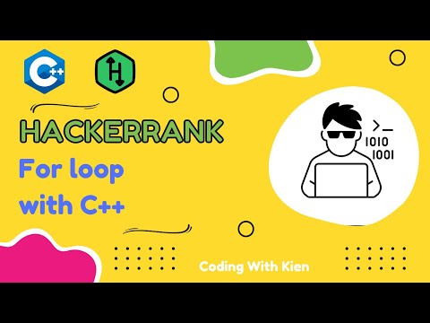 For Loop with C++ | HackerRank Challenge | Problem Solving | Coding With Kien