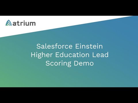 Salesforce Einstein Higher Education Lead Scoring Demo