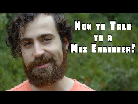How to Approach a Mix Engineer as a Musician!