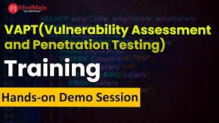 VAPT Training By MindMajix | Vulnerability Assessment & Penetration Testing Course Demo Session