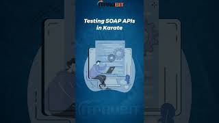 Testing SOAP APIs in Karate
