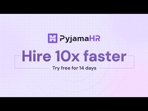 Hire 10x faster with PyjamaHR