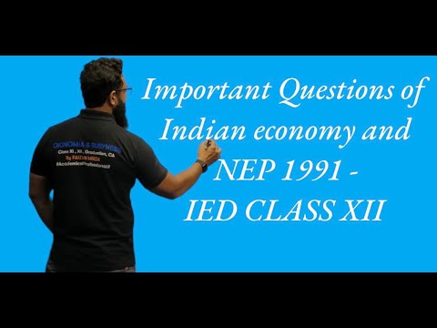 Indian Economy and NEP 1991 - Important Questions