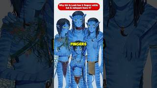 Why Kiri and Lo’ak have 5 Finger While Tuk and Neteyam Have 4? Avatar Fire and Ash #Shorts #Viral