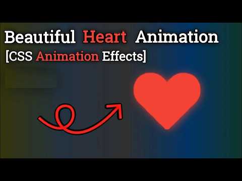 How to Make CSS Heart Animation  - CSS Animation Effects new