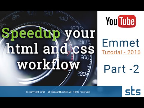 How to Write HTML and CSS faster-Emmet Abbreviations & Operators | Part - 2 2016