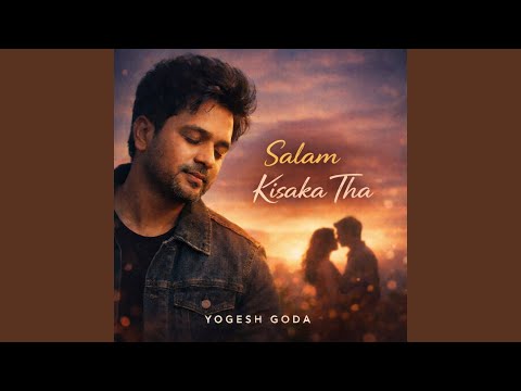 Salam Kisaka Tha