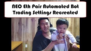 NEO ETH Pair automated crypto robot trading Mad Hatter Settings with HAAS Online Bot