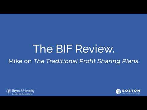 The BIF Review: Mike on The Traditional Profit Sharing Plans