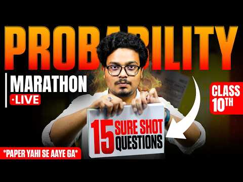 Probability Class 10 | 15 Sure Shot 2026 Exam Questions Jo Paper me aayenge!