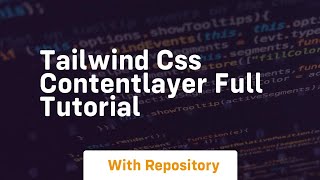 tailwind css contentlayer full tutorial