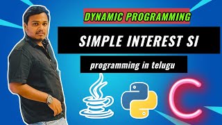 Dynamic programming  (SI) Simpple Intterest Program in Java by telugu programming tutorial