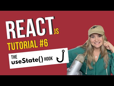 React JS Tutorial #6: the useState Hook