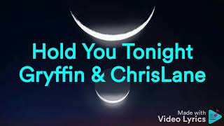 Hold You Tonight - Gryffin Chris Lane (instrumetal) (karaoke) with lyrics