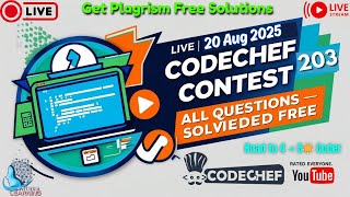 CodeChef Contest 203 – All Coding Solutions |  10 Sep 2025 | Rated for All