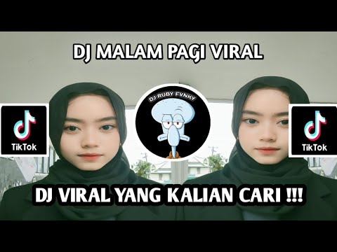 DJ VIRAL TERBARU_MALAM PAGI /REMIX