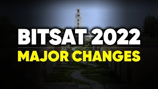 BITSAT 2022 | Dates Announced | Major Changes to Exam and its Pattern | Must Watch | MathonGo