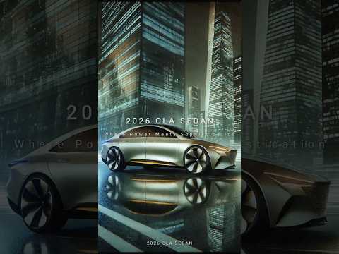 "Experience the future of luxury with the 2026 CLA Sedan! ⚡🚘 #CLASedan2026 #LuxuryCars #FutureDrive"