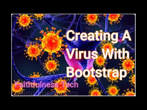 How To Create A Virus Using Bootstrap || Refreshing Virus