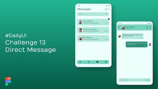 Daily UI Design Challenge | Day 13 | Direct Messaging