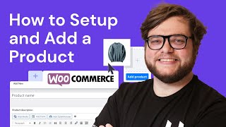 How to Add Your First WooCommerce Product Easily in 2025: A Step-by-Step Guide