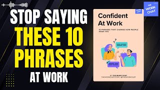 10 Phrases That Make You Sound More Confident at Work (FREE Guide Inside)