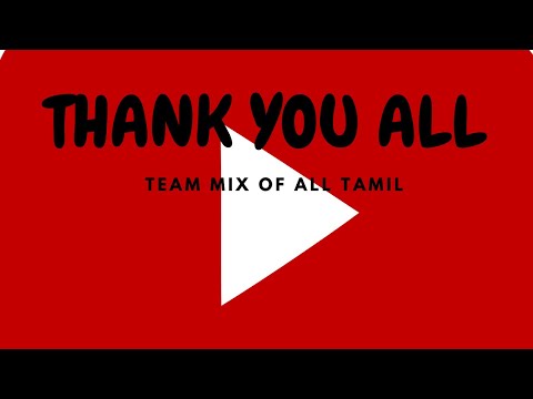 Motivational Monday #3 |Tamil Motivational Video |Mix of all tamil | Thanks Video from Whole Team |