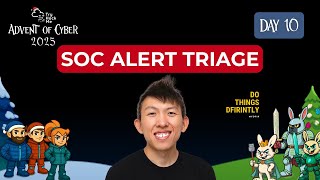 SOC Alert Triaging | Day 10 of TryHackMe Advent of Cyber 2025
