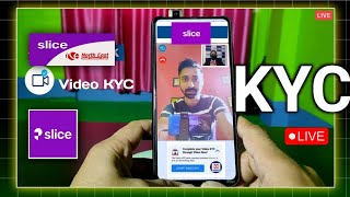 Slice Bank Video KYC Live 2026 #kyc #kycprocess #bank #rbi #upi