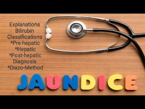 Complete Notes on Jaundice/Bilirubin/Types/Diagnosis/Diazo-Method
